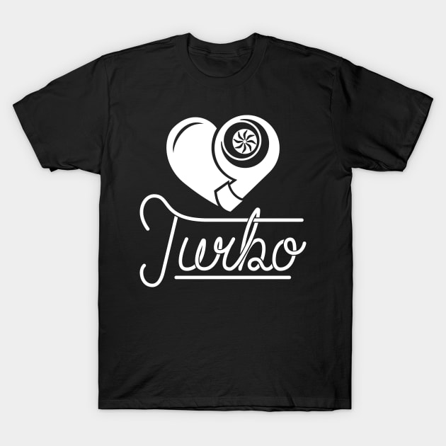 Turbocharger Heart | Gift for Turbo Lover & Car Tuner T-Shirt by qwertydesigns